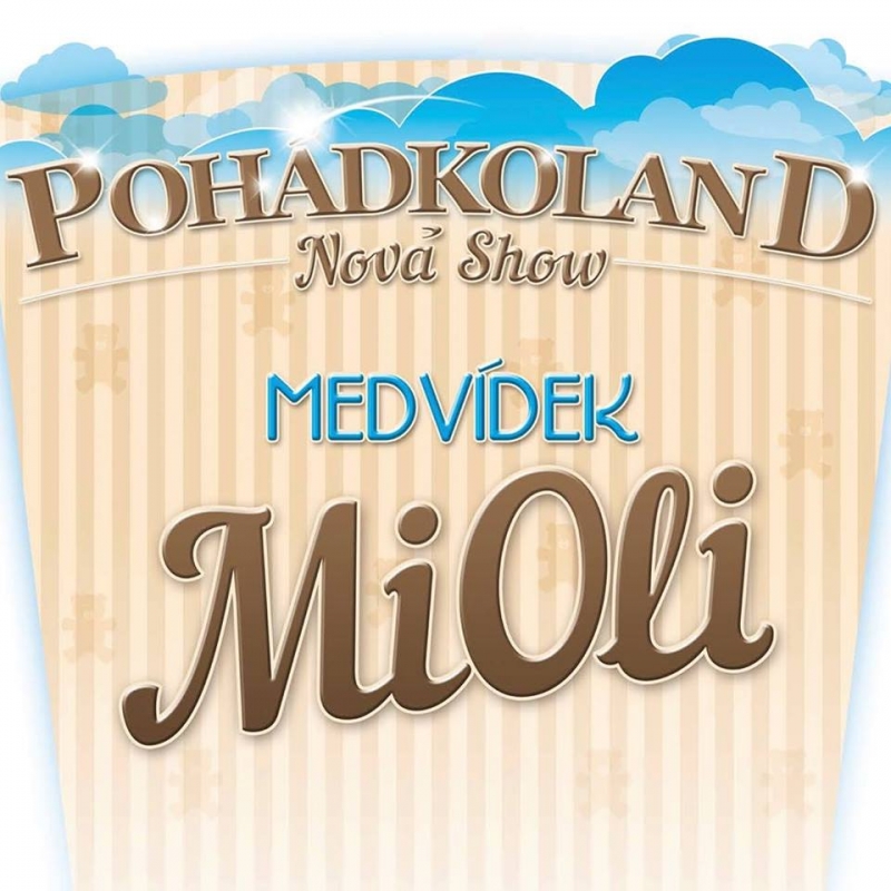 Pohádkoland - Medvídek Mioli- Ostrava -Dům kultury města Ostravy