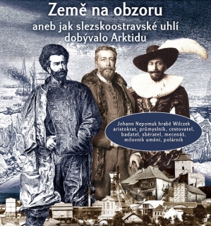 Země na obzoru!!! aneb jak slezskoostravské uhlí dobývalo Arktidu