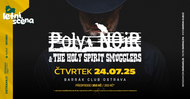 Poly Noir & The Holy Spirit Smugglers (letní scéna)
