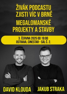Podcast Zjisti víc v Ostravě, Megalomanské projekty a stavby