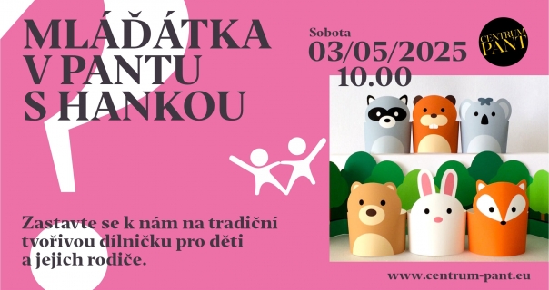 Mláďátka v Pantu s Hankou