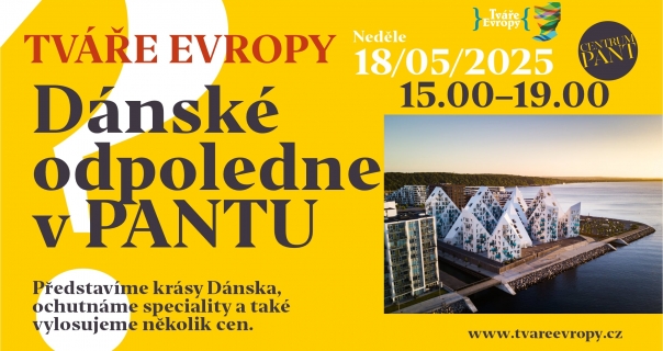 Dánské odpoledne v Pantu