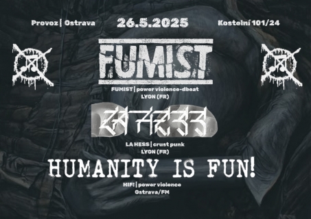 Fumist, La hess, Humanity is fun