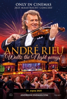 Koncert André Rieu v Maastrichtu 2025 - Valčík celou noc!