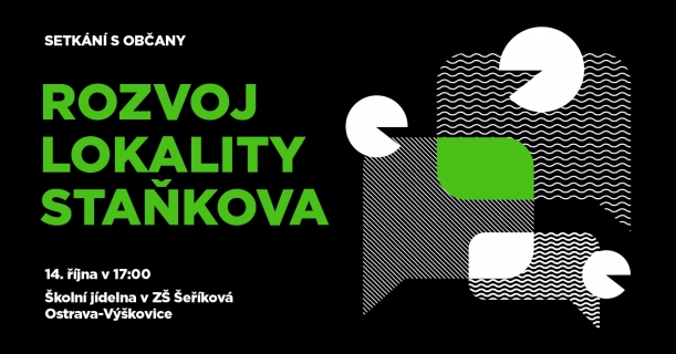 Setkání s občany - Rozvoj lokality Staňkova