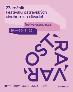 27. ročník Festivalu ostravských činoherních divadel OST-RA-VAR