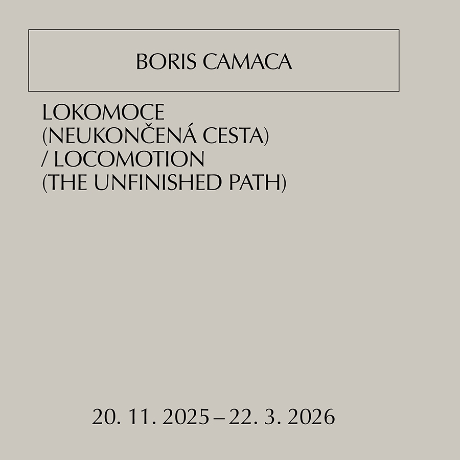 Boris Camaca: Lokomoce (Neukončená cesta) | výstava