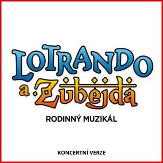 Kultura pod hvězdami - Lotrando a Zubejda