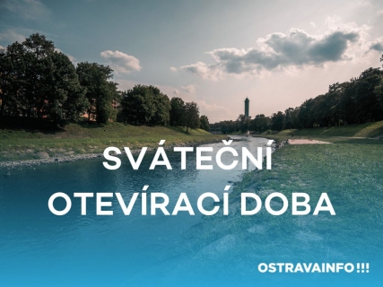 Otevírací doba infocenter OSTRAVAINFO!!!